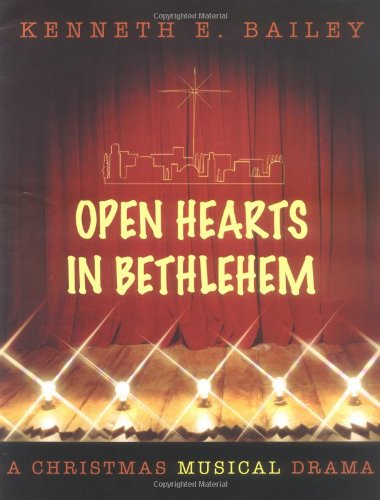 Stock image for Open Hearts in Bethlehem: A Christmas Musical Drama [With CD] for sale by ThriftBooks-Dallas