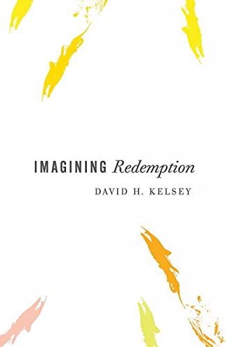 Imagining Redemption (9780664228897) by Kelsey, David H.