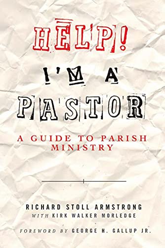 9780664228958: Help I'm a Pastor: A Guide to Parish Ministry