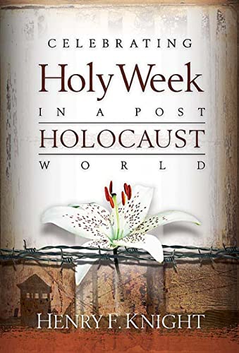 Stock image for Celebrating Holy Week in a Post-Holocaust World for sale by ThriftBooks-Atlanta