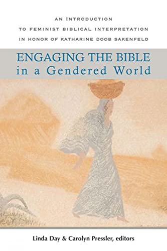 Stock image for Engaging the Bible in a Gendered World: An Introduction to Feminist Biblical Interpretation for sale by HPB Inc.