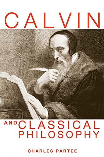 Beispielbild fr Calvin and Classical Philosophy zum Verkauf von Antiquariaat Schot