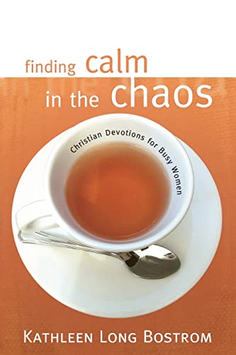 Imagen de archivo de Finding Calm in the Chaos Chri a la venta por SecondSale
