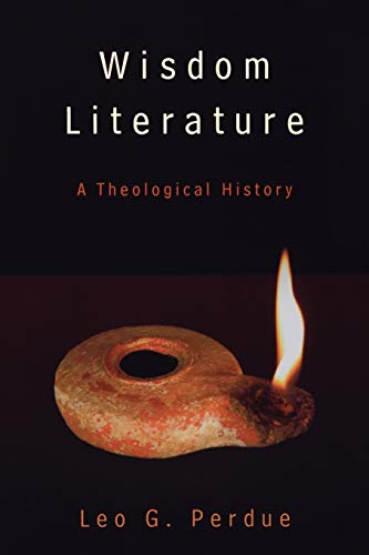Imagen de archivo de Wisdom Literature: A Theological History a la venta por BooksRun