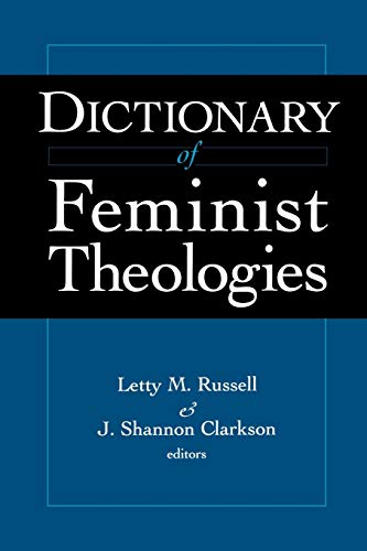 Stock image for Dictionary of Feminist Theologies for sale by HPB-Emerald