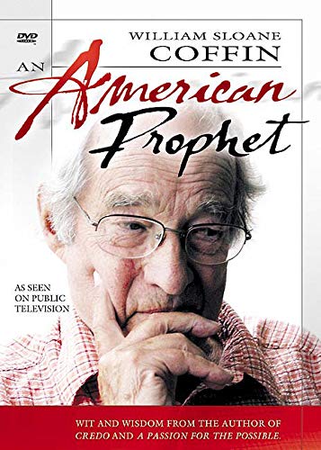 Stock image for William Sloane Coffin: An American Prophet for sale by Green Street Books