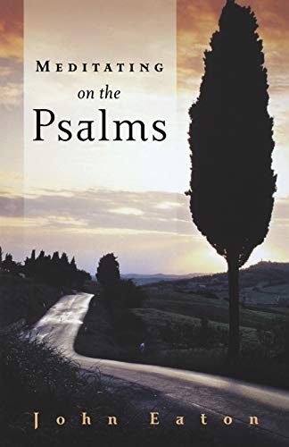 Beispielbild fr Meditating on the Psalms zum Verkauf von Better World Books