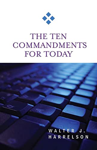 Stock image for The Ten Commandments for Today for sale by SecondSale