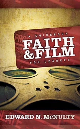 Imagen de archivo de Faith and Film: A Guidebook for Leaders a la venta por WorldofBooks