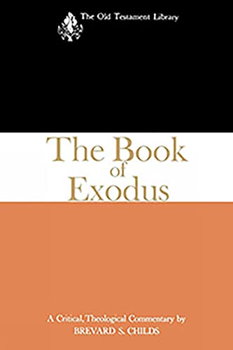 Imagen de archivo de The Book of Exodus (1974): A Critical, Theological Commentary (Old Testament Library) a la venta por HPB-Diamond