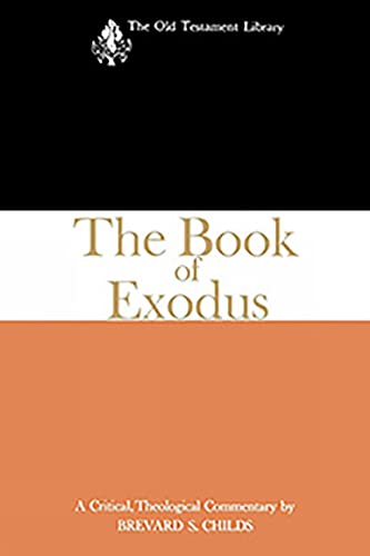 9780664229689: The Book of Exodus: A Critical, Theological Commentary (The Old Testament Library)