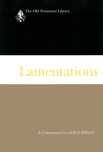 Imagen de archivo de Lamentations: A Commentary (The Old Testament Library) a la venta por Andrew's Books