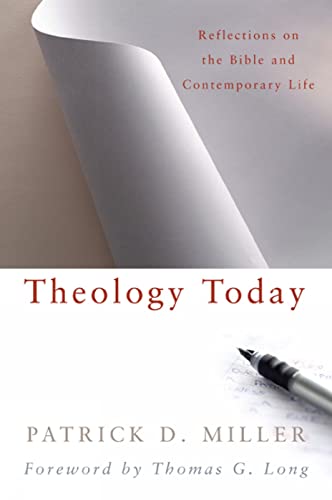 Stock image for Theology Today : Reflections on the Bible and Contemporary Life for sale by Better World Books
