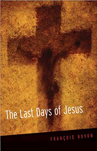 Beispielbild fr The Last Days of Jesus zum Verkauf von WorldofBooks