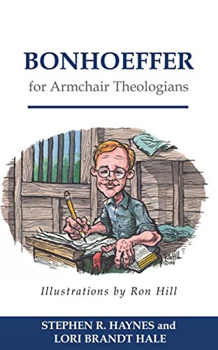 Stock image for Bonhoeffer for Armchair Theologians for sale by Goodwill