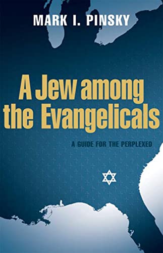 9780664230128: A Jew Among the Evangelicals: A Guide for the Perplexed