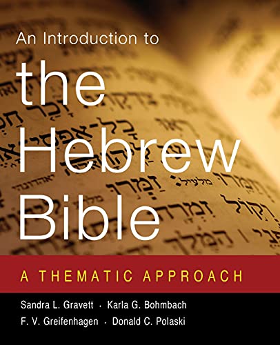 An Introduction to the Hebrew Bible: A Thematic Approach