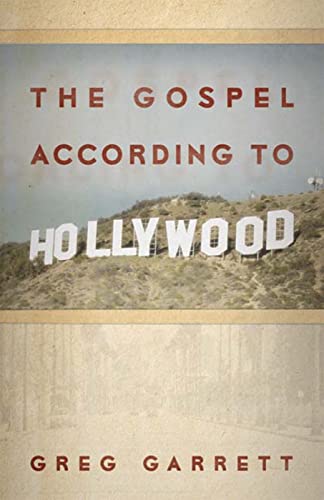 Imagen de archivo de The Gospel according to Hollywood a la venta por Wonder Book