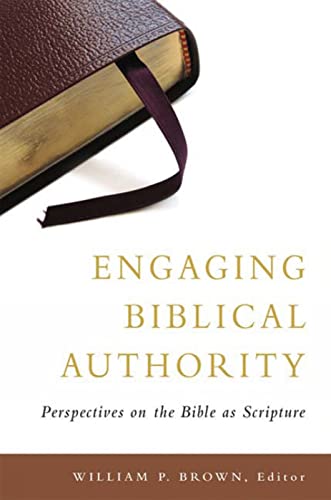 Beispielbild fr Engaging Biblical Authority: Perspectives on the Bible as Scripture zum Verkauf von BooksRun