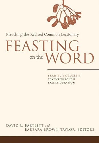 9780664230968: Feasting on the Word: Advent through Transfiguration: 1