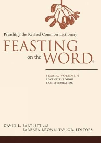 Stock image for Feasting on the Word: Year A, Volume 1: Preaching the Revised Common Lectionary for sale by ThriftBooks-Dallas
