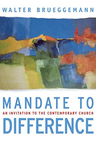 Beispielbild fr Mandate to Difference: An Invitation to the Contemporary Church zum Verkauf von SecondSale