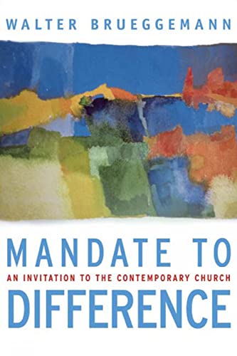 Imagen de archivo de Mandate to Difference: An Invitation to the Contemporary Church a la venta por SecondSale
