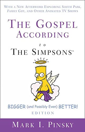 Beispielbild fr The Gospel according to The Simpsons, Bigger and Possibly Even Better! zum Verkauf von SecondSale
