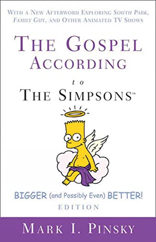 Imagen de archivo de The Gospel according to The Simpsons, Bigger and Possibly Even Better! a la venta por Wonder Book