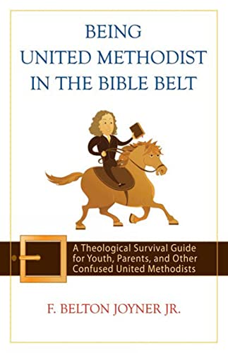 9780664231682: Being United Methodist In The Bible Belt