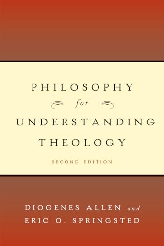 Beispielbild fr Philosophy for Understanding Theology, Second Edition zum Verkauf von SecondSale