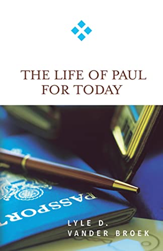 Beispielbild fr The Life of Paul for Today zum Verkauf von BooksRun