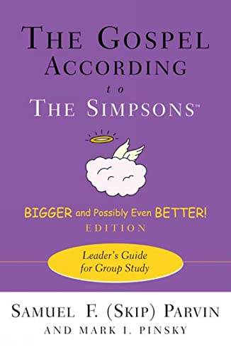 9780664232085: The Gospel according to The Simpsons, Bigger and Possibly Even Better! Edition: Leader's Guide for Group Study
