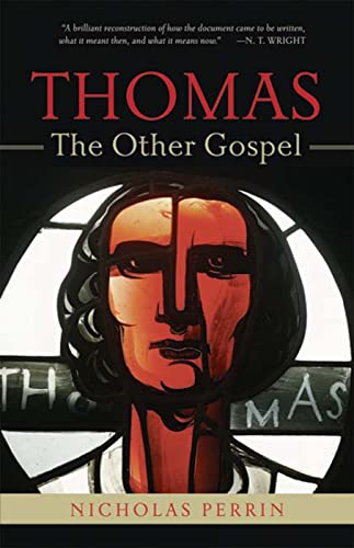 Beispielbild fr Thomas, the Other Gospel zum Verkauf von Better World Books