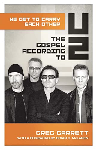 Imagen de archivo de We Get to Carry Each Other: The Gospel according to U2 a la venta por BooksRun