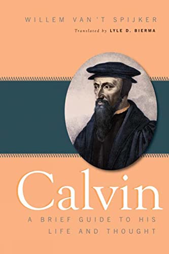 9780664232252: Calvin: A Brief Guide to His Life and Thought