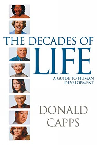 Beispielbild fr The Decades of Life : A Guide to Human Development zum Verkauf von Better World Books