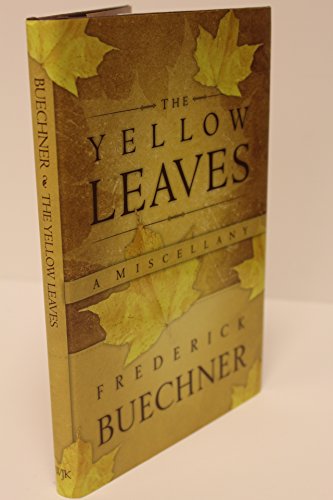 Beispielbild fr The Yellow Leaves : A Miscellany zum Verkauf von Better World Books