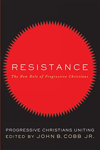 Stock image for Resistance : The New Role of Progressive Christians for sale by Better World Books