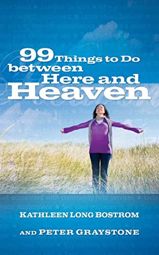 Imagen de archivo de 99 Things to Do between Here and Heaven a la venta por SecondSale