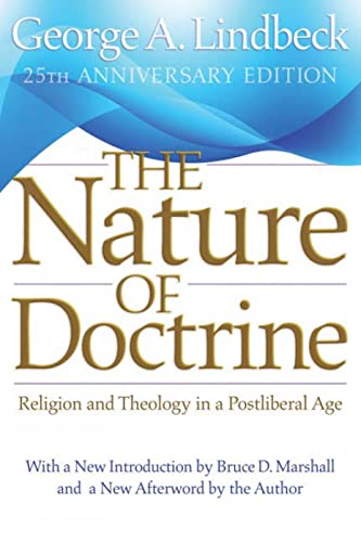 Imagen de archivo de The Nature of Doctrine, 25th Anniversary Edition: Religion and Theology in a Postliberal Age a la venta por ThriftBooks-Atlanta