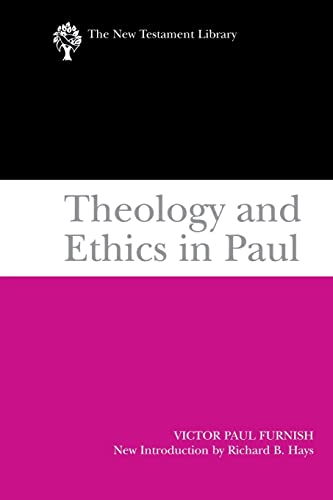 Beispielbild fr Theology and Ethics in Paul [New Testament Library] zum Verkauf von Windows Booksellers