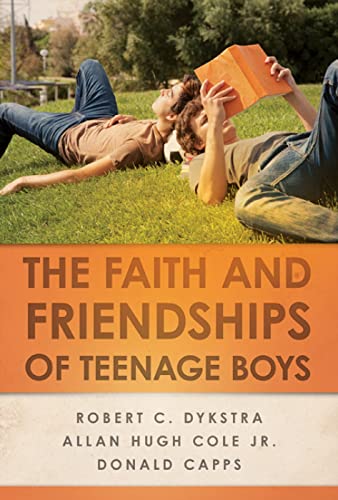 Stock image for The Faith and Friendships of Teenage Boys for sale by HPB-Ruby