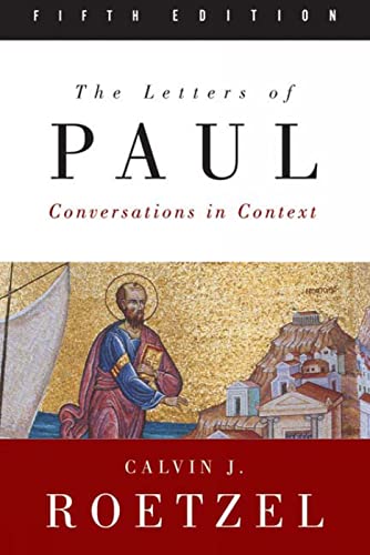 Beispielbild fr The Letters of Paul, Fifth Edition: Conversations in Context zum Verkauf von Wonder Book