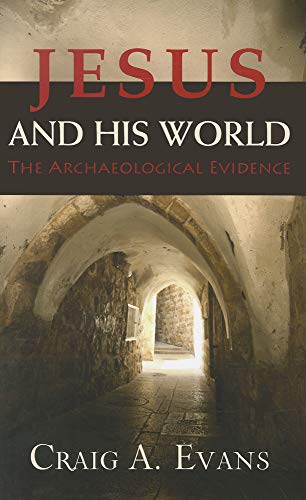 Beispielbild fr Jesus and His World : The Archaeological Evidence zum Verkauf von Better World Books