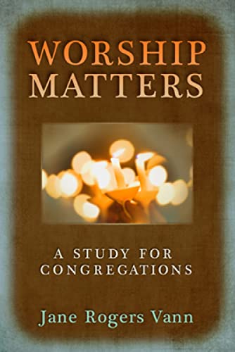 Imagen de archivo de Worship Matters: A Study for Congregations a la venta por BooksRun