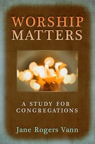 9780664234164: Worship Matters: A Study for Congregations