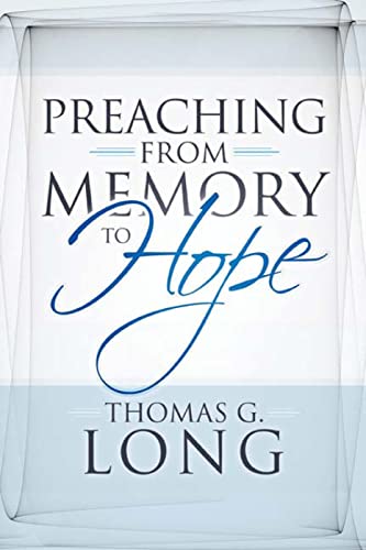 Stock image for Preaching from Memory to Hope for sale by SecondSale