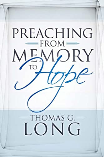 Stock image for Preaching from Memory to Hope for sale by BooksRun