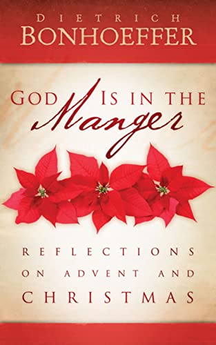 9780664234294: God is in the Manger: Reflections on Advent and Christmas